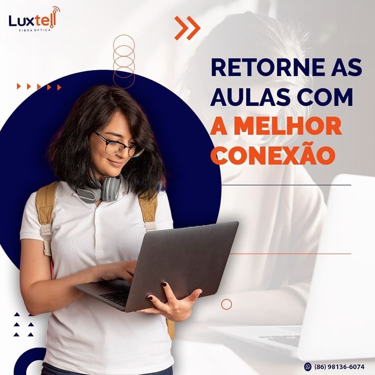 Garanta Uma Internet De Qualidade Nesse Retorno As Aulas A Luxtell