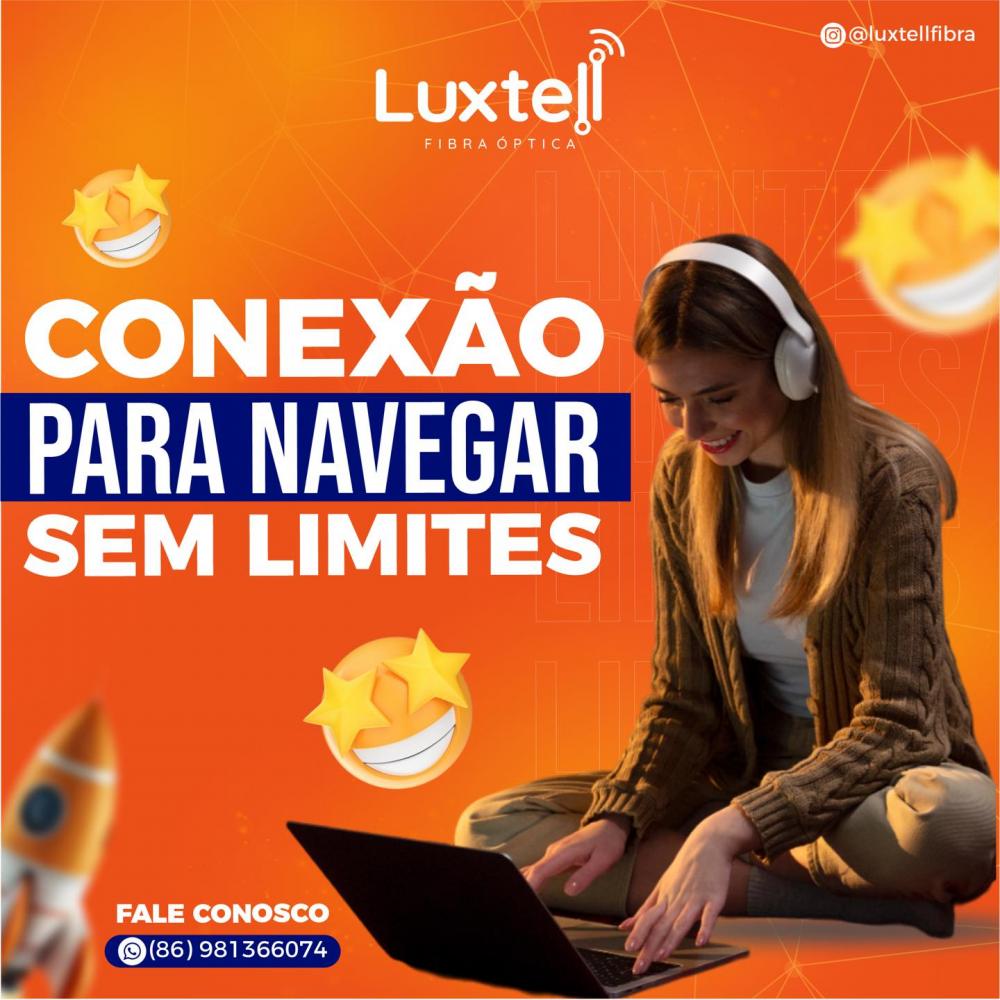 Venha Para A Luxtell E Navegue Sem Limites A Melhor Internet De